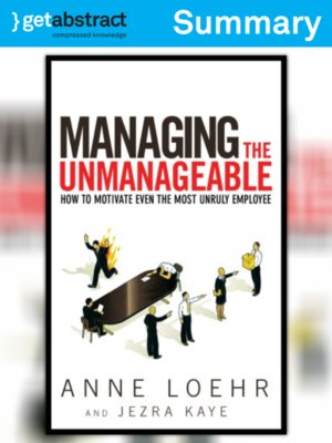 cover image of Managing the Unmanageable (Summary)
